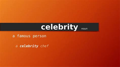 Celebrity Definition & Meaning .